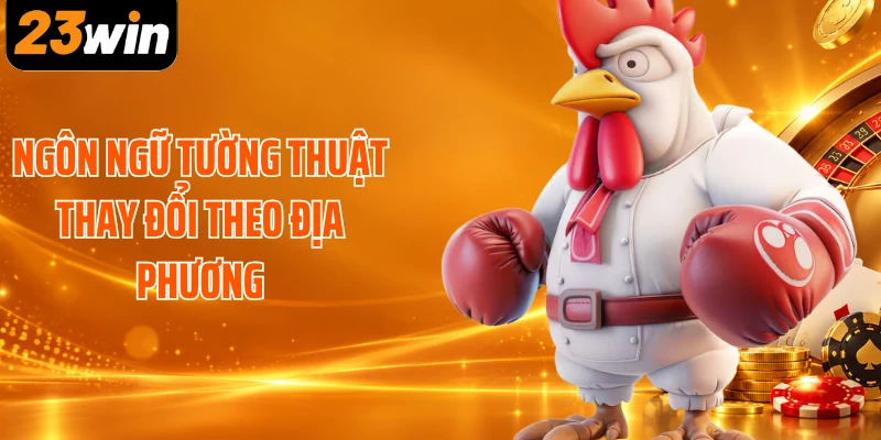 Ngôn ngữ tường thuật thay đổi theo địa phương 